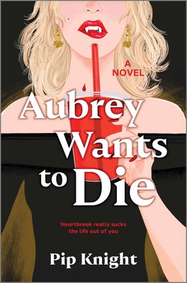 Coperta cărții 'Aubrey Wants to Die - Pip Knight'