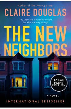 Poza produsului The New Neighbors - Claire Douglas