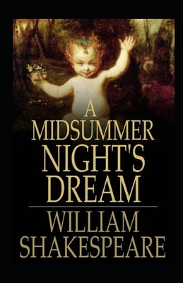 A Midsummer's Night Dream Annotated(illustrated Edition) - William Shakespeare