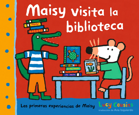 Maisy Visita La Biblioteca - Lucy Cousins