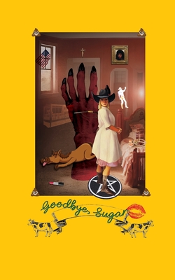 Goodbye, Sugar - Megan Solis