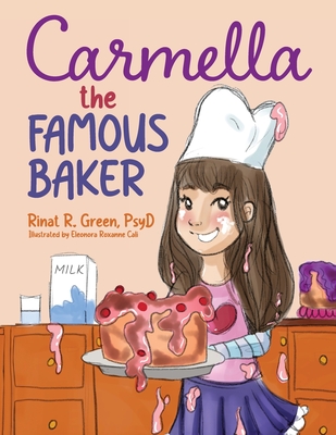 Carmella the Famous Baker - Rinat R. Green