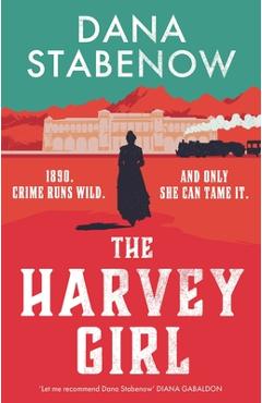 Poza produsului The Harvey Girl - Dana Stabenow