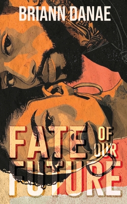 Fate Of Our Future -