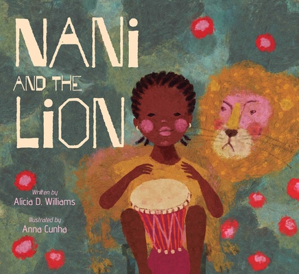 Nani and the Lion - Alicia D. Williams