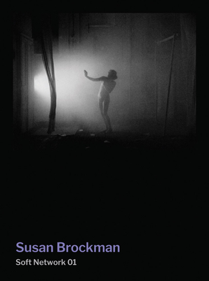 Susan Brockman: Soft Network 01 - Susan Brockman