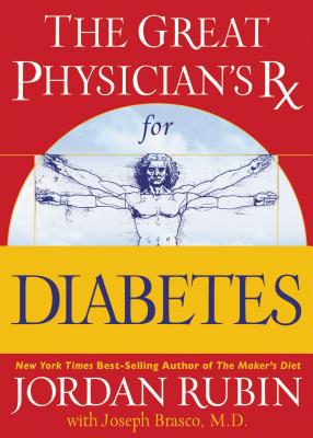 The Great Physician's RX for Diabetes: 3 - David Remedios