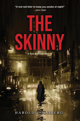 Coperta cărții 'The Skinny: A Stan Kaminski Mystery - Harold Goldberg'