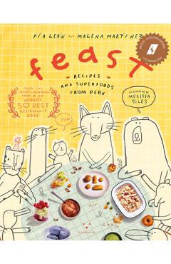 Coperta cărții 'Feast: Recipes and Superfoods from Peru - Malena Martinez'