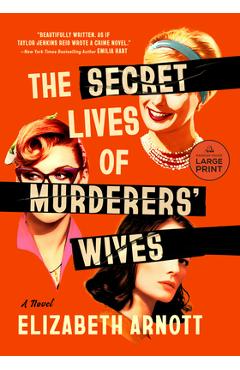 Poza produsului The Secret Lives of Murderers' Wives - Elizabeth Arnott