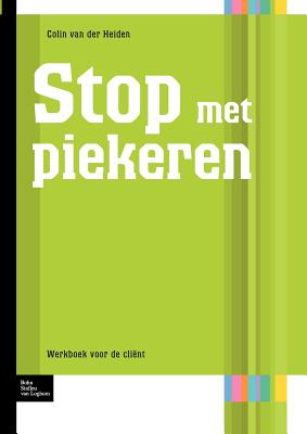 Stop Met Piekeren: Werboek Voor de Cliënt - Colin Van Der Heiden