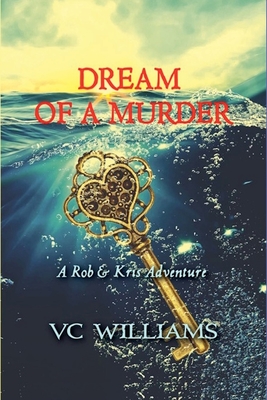 Dream of a Murder - V. C. Williams