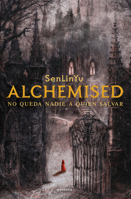 Alchemised (Spanish Edition) -