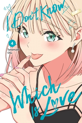 I Don't Know Which Is Love, Vol. 4 - Tamamushi Oku