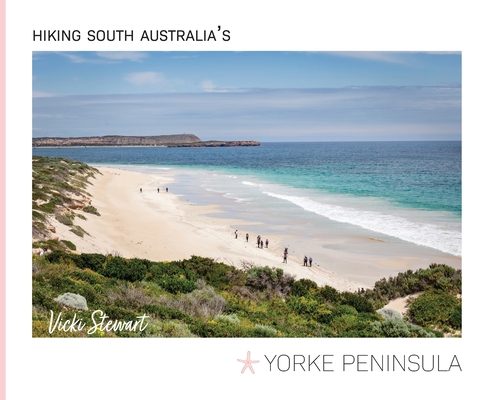Hiking South Australia's Yorke Peninsula - Vicki Stewart