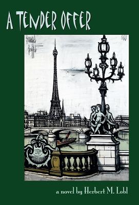 A Tender Offer - Herbert M. Lobl
