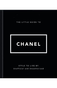 Coperta cărții 'The Little Guide to Chanel -'