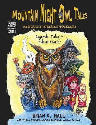 Mountain Night Owl Tales: Kentucky Fireside Folklore: Legends, Tales, & Ghost Stories - Catherine Gutierrez