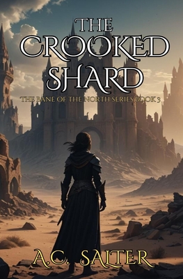 The Crooked Shard: Epic Viking Fantasy - A. C. Salter