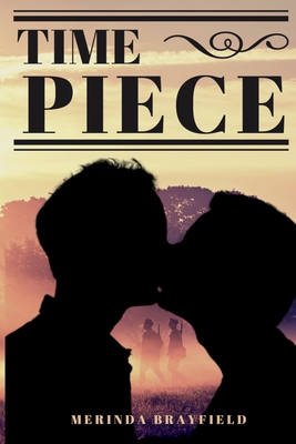 Timepiece - Merinda Brayfield