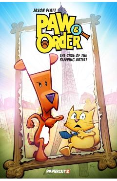 Paw & Order Vol. 2: The Case of the Sleeping Artist - Jason Platt