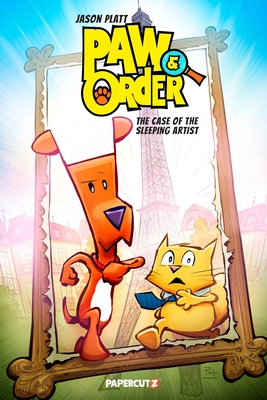 Paw & Order Vol. 2: The Case of the Sleeping Artist - Jason Platt