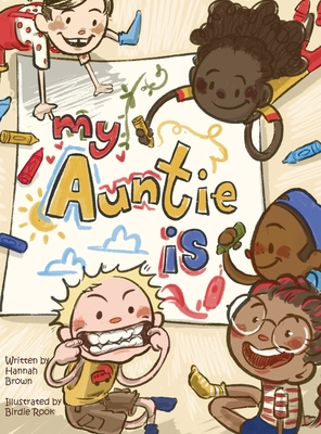 My Auntie Is - Hannah Brown