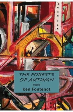 Poza produsului The Forests of Autumn - Ken Fontenot