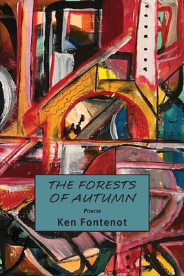 The Forests of Autumn - Ken Fontenot
