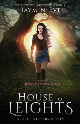 House of Leights: Secret Keepers Series #3 - Jaymin Eve