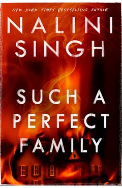 Such a Perfect Family - Nalini Singh