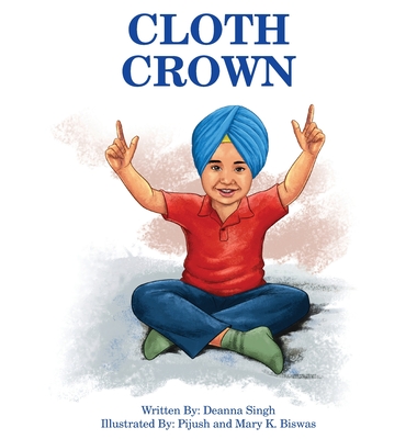 Cloth Crown - Deanna Singh