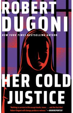 Poza produsului Her Cold Justice - Robert Dugoni