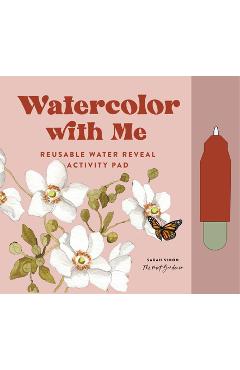 Coperta cărții 'Watercolor with Me: Flower Fairies: A Mommy-And-Me Reusable Water Reveal Activity Pad for Kids - Sarah Simon'