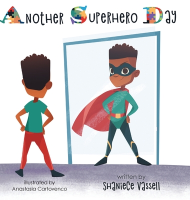 Another Superhero Day - Shaniece Vassell