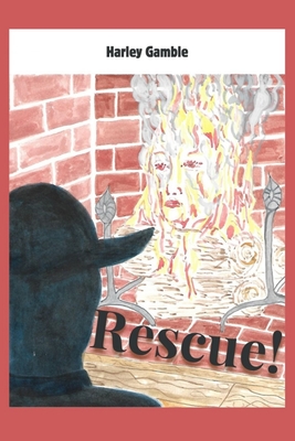Rescue! - Harley Gamble