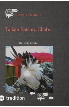 Poza produsului Taikan Katsura Chabo: The story behind, japanese bantam, breeding history of japanese breeds, Hühnerzucht, Zwerghühner, - Christoffer Kern