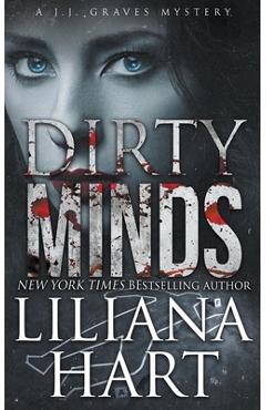 Poza produsului Dirty Minds - Liliana Hart
