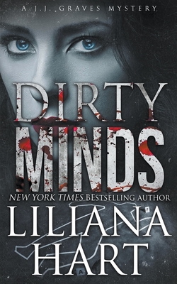 Dirty Minds - Liliana Hart