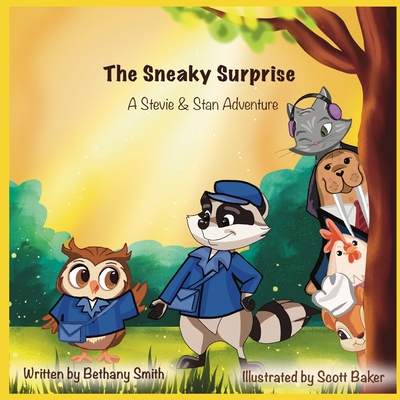 The Sneaky Surprise - Bethany C. Smith