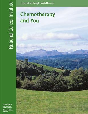 Chemotherapy and You: Support for People with Cancer - National Insitutes Of Health