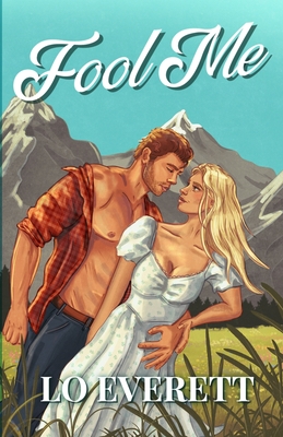 Fool Me - Lo Everett