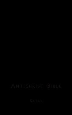 Antichrist Bible - 