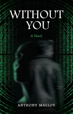 Without You - Anthony Malloy