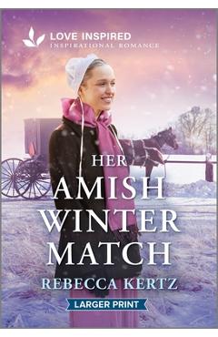 Poza produsului Her Amish Winter Match: An Uplifting Inspirational Romance - Rebecca Kertz