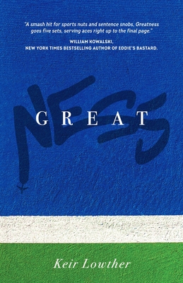 Greatness - Keir Lowther