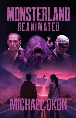 Monsterland Reanimated - Michael Okon