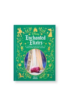 Disney Enchanted Elixirs: 40 Sweet and Savory Drinks and Soups Inspired by Disney and Pixar Animated Films - Thibaud Villanova