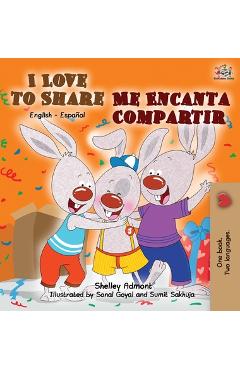 Coperta cărții 'I Love to Share Me Encanta Compartir: English Spanish Bilingual Book - Shelley Admont'