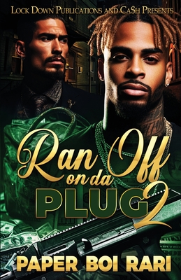 Ran Off On Da Plug 2 - Paper Boi Rari
